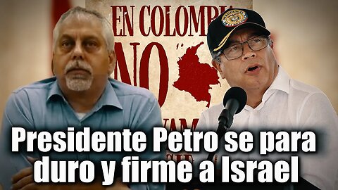 🛑🎥Presidente Gustavo Petro se para duro y firme a Israel 👇👇