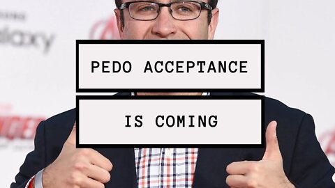 Pedophilia Will Soon Be Mainstream and Accepted