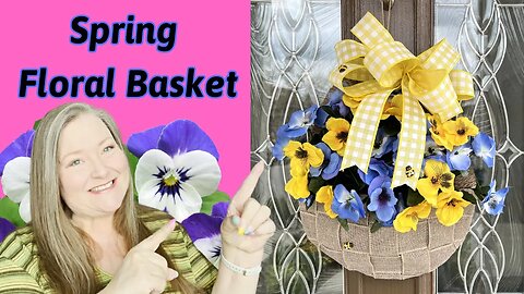Hanging Spring Floral Basket ~ Spring Floral Wreath ~ Dollar Tree Spring Wreath DIY ~ Egg Wreath
