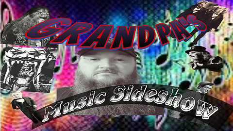 Grandpa's Music Sideshow 1-10-2024 #Music #Podcast #MusicMix