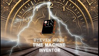Art Bell and Steven Gibbs: "Time Machine" Inventor