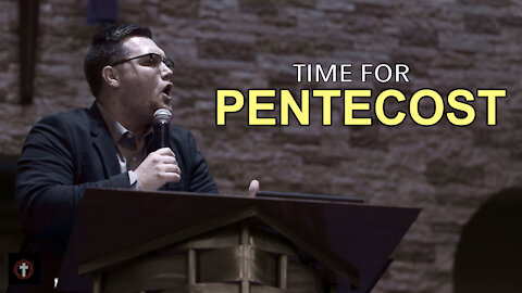 "Time for Pentecost" | Pastor Gade Abrams