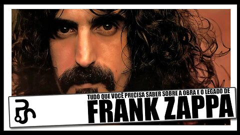 Frank Zappa | Tudo o que você precisa saber sobre o legado do gênio 🎶