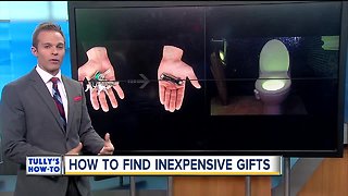 James Tully: How to find inexpensive gifts