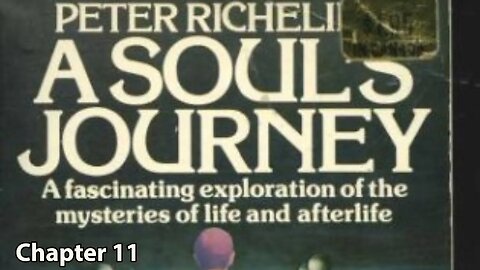 A Soul's Journey ~ Chapter 11 ~ Peter Richelieu