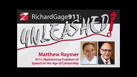 9/11: Maintaining Freedom of Speech in the Age of Censorship - with Matthew Raymer