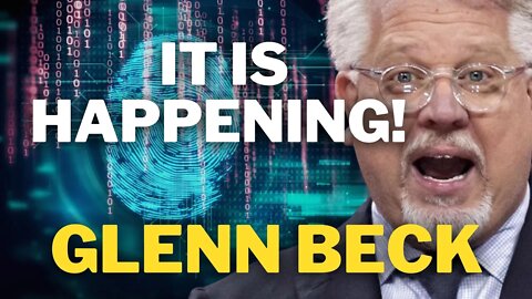 It Is Happening! | Glenn Beck | Digital ID