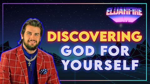 ElijahFire: Ep. 14 - MATT KUNNEMAN “DISCOVERING GOD FOR YOURSELF”