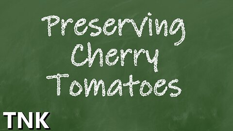 How To Preserve Homegrown Cherry Tomatoes: Crushed Cherry Tomatoes