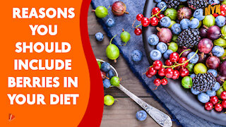 Top 4 Benefits Of Including Berries In Your Diet *