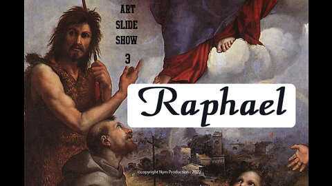Art Slide Show 3: Raphael