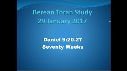 Daniel 9 :20-27 70 weeks of Daniel