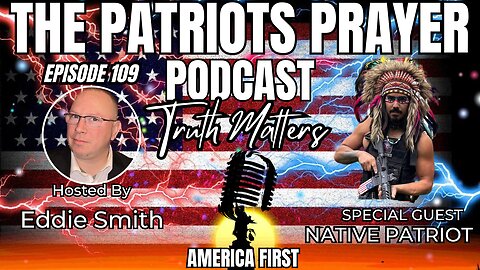 Episode 109: Interview With Maurice AKA The Native Patriot
