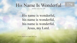 His Name is Wonderful and Prayer Time