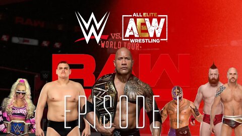 WWE VS AEW: WORLD TOUR | RAW EPISODE 1