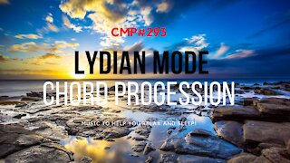 CMP 293 The Lydian Mode Chord Progression