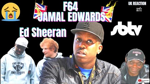 🇬🇧 😭 Urb’n Barz reacts to ED SHEERAN | F64 | SBTV - Jamal Edwards Tribute (official video) 🔥