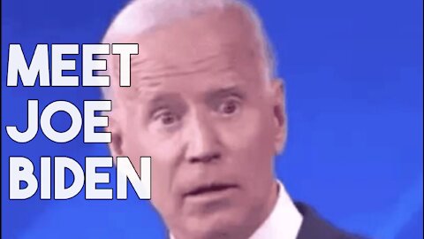 Meet Joe Biden!