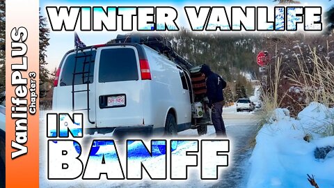 Winter Vanlife in Banff, Canada - Do This More Often