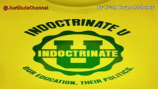 Indoctrinate U | Evan Coyne Maloney