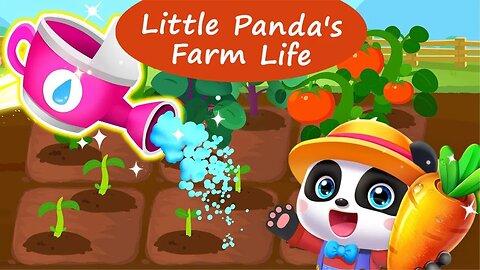Little Panda's Farm Life🍅 Become a Little Farmer and Build your Own Farm! | BabyBus Games