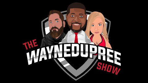 Official Daily LIVE STREAM — Wayne Dupree Podcast
