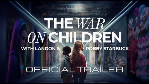 The War On Children Official Trailer