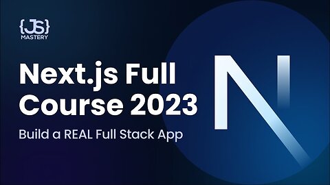 Next.js 13 Full Course 2023 | Build and Deploy a Full Stack App Using the Official React Framework