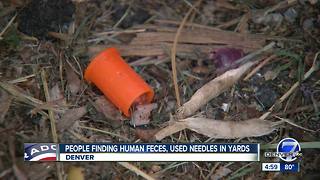 Human waste, used needles pile up outside Denver homes