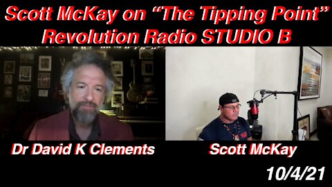 10.4.21 Scott McKay "The Tipping Point" on Revolution.Radio