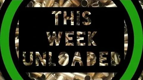 This Week Unloaded 188