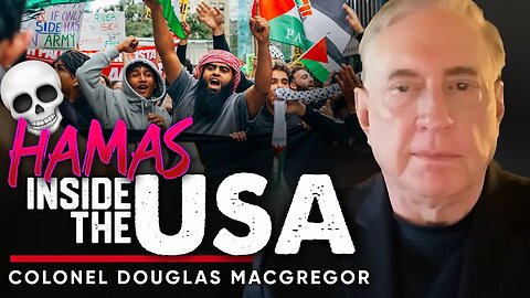 Hamas Is Inside The US - Brian Rose & Colonel Douglas Macgregor