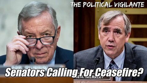 2 Senators Call For Ceasefire!