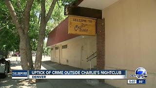 Uptick of crime outside Charlie's nightclub