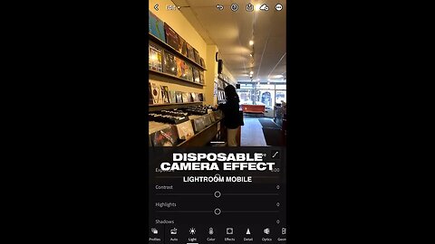 Disposable Camera Effect - Lightroom Mobile Tutorial