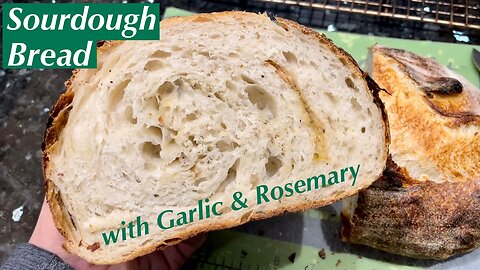 Garlic and Rosemary Sourdough Bread | Recipe from Start to Finish