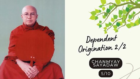 ☸ Chanmyay Sayadaw I Dependent Origination 2/2 I Blue Mountain Retreat 5/10 ☸