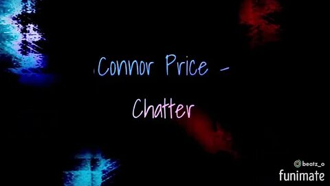 Connor Price - Chatter