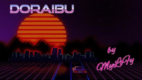 Doraibu by MyLoFy - NCS - Synthwave - Free Music - Retrowave