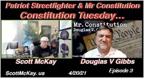 4.20.21 PSF Constitution Class #3 w/ Mr. Constitution Douglas V Gibbs