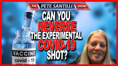 Dr. Judy Mikovits Shares How The Deadly Experimental mRNA Shot Can Be Reversed