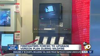 Firefighters forced to upgrade Verizon plan during wildfire