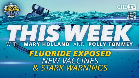 Fluoride Exposed, New Vaccines + Stark Warnings | Feb 4