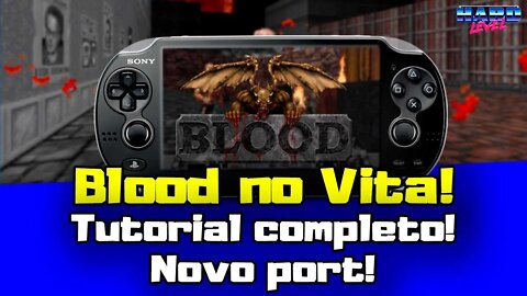 [PSVITA] - Blood lançado! Veja como jogar! Tutorial Completo!