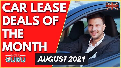 UK Car Leasing Deals of The Month - August 2021 - Best Car Lease Deals