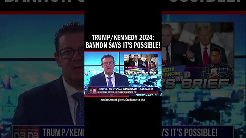 Trump/Kennedy 2024: Bannon Says it's Possible!
