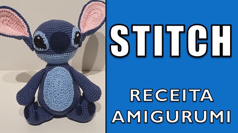 Stitch / Receita Amigurumi