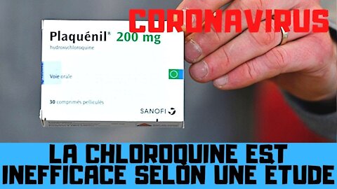 Coronavirus : L’étude BIDON qui démontre l’inefficacité de la chloroquine