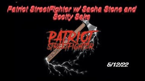 Scott Mackay - PATRIOT STREETFIGHTER W/ SACHA STONE AND SCOTTY SAKS