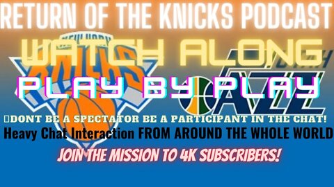 🔴 New York Knicks AT JAZZ LIVE PLAY BY PLAY & WATCH-ALONG KNICK Follow Party